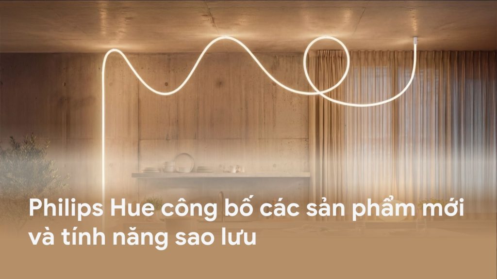 Philips Hue cong bo san pham va tinh nang moi 2026